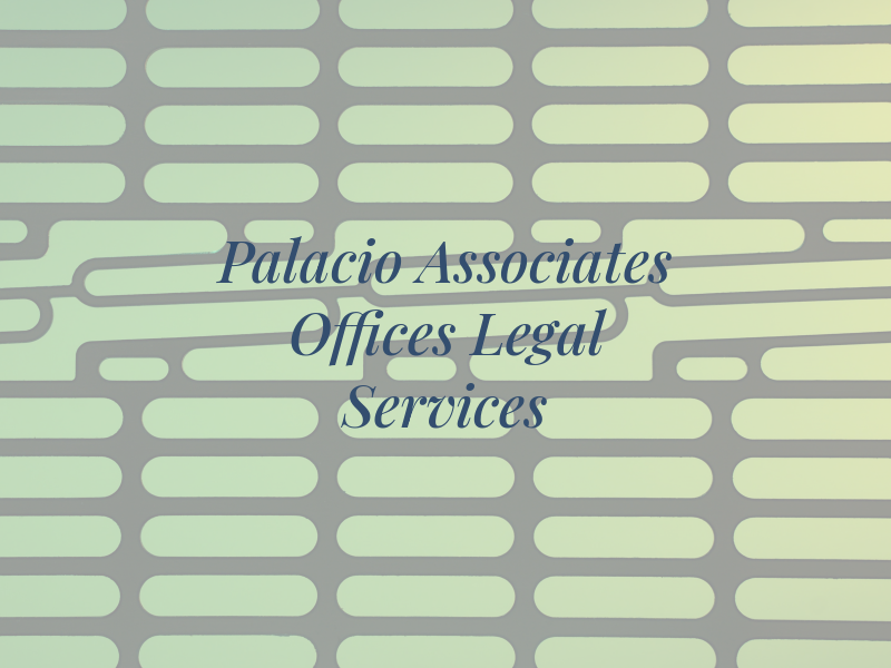 Palacio & Associates Law Offices | Legal Services