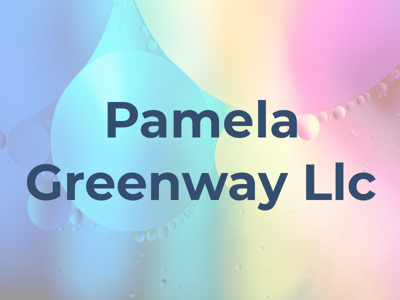 Pamela Greenway Llc