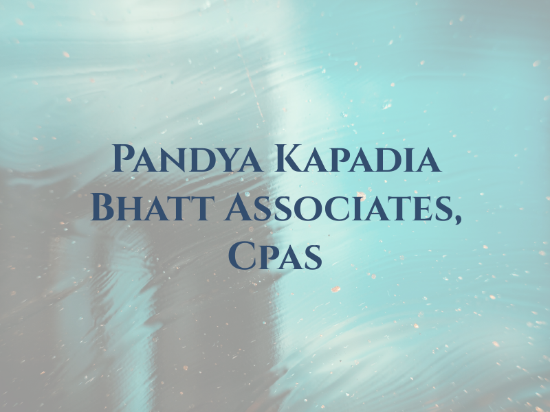 Pandya Kapadia Bhatt & Associates, Cpas