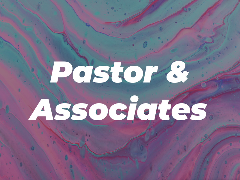 Pastor & Associates