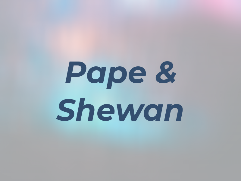 Pape & Shewan