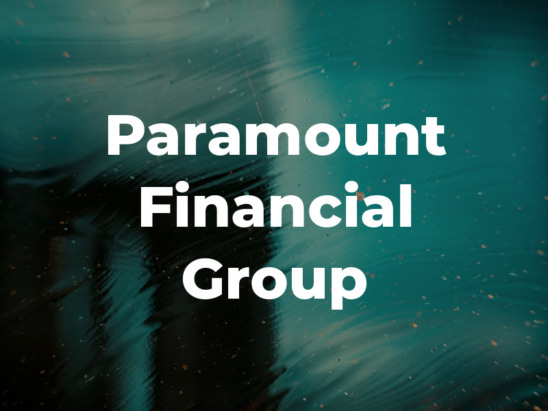 Paramount Financial Group