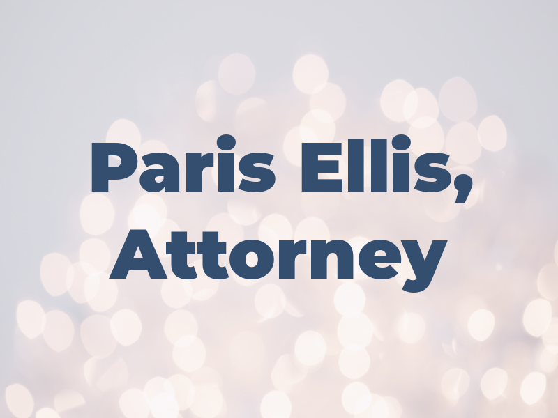 Paris K. Ellis, Attorney at Law