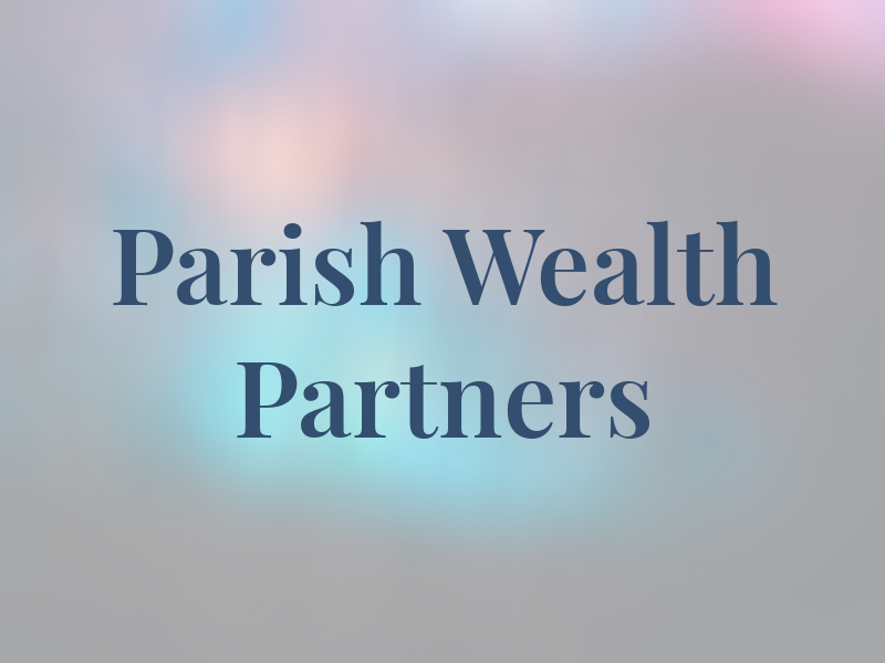 Parish Wealth Partners