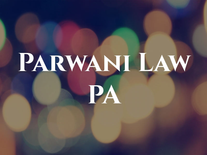 Parwani Law PA
