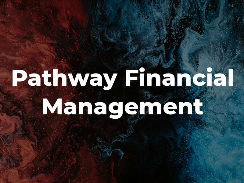 Pathway Financial Management