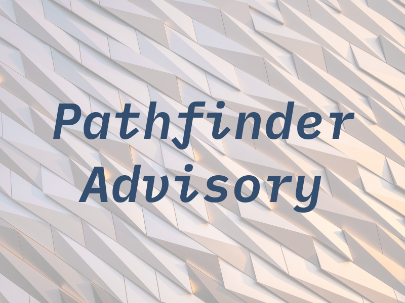 Pathfinder Advisory