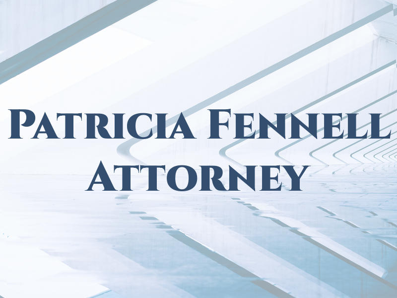 Patricia M. Fennell Attorney At Law