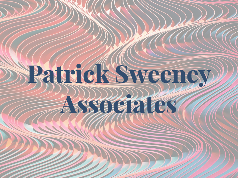 Patrick M. Sweeney & Associates