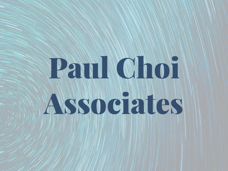 Paul Choi & Associates