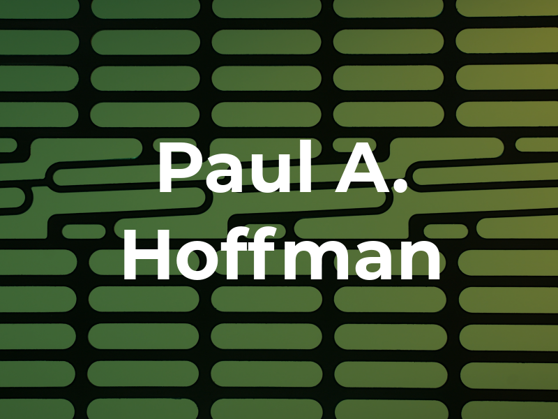 Paul A. Hoffman