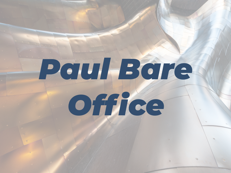 Paul Bare Law Office