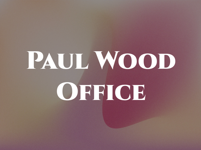 Paul F Wood Law Office