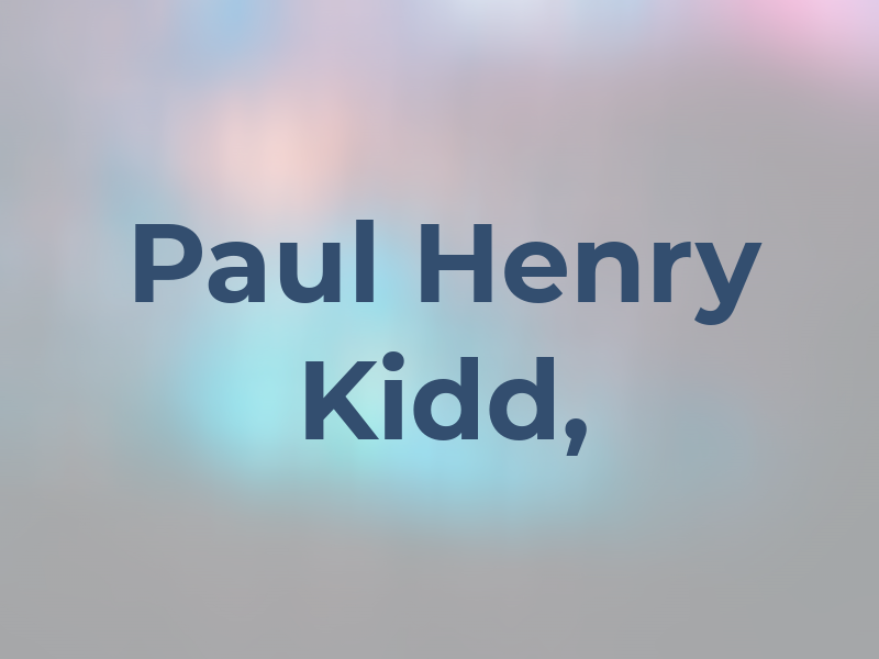 Paul Henry Kidd, Jr