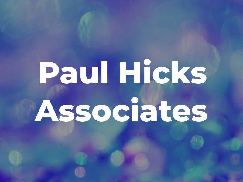 Paul Hicks & Associates