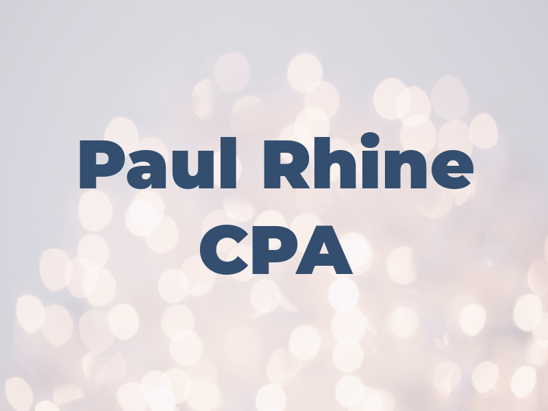 Paul Rhine CPA