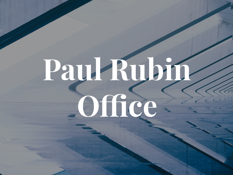 Paul Rubin Law Office