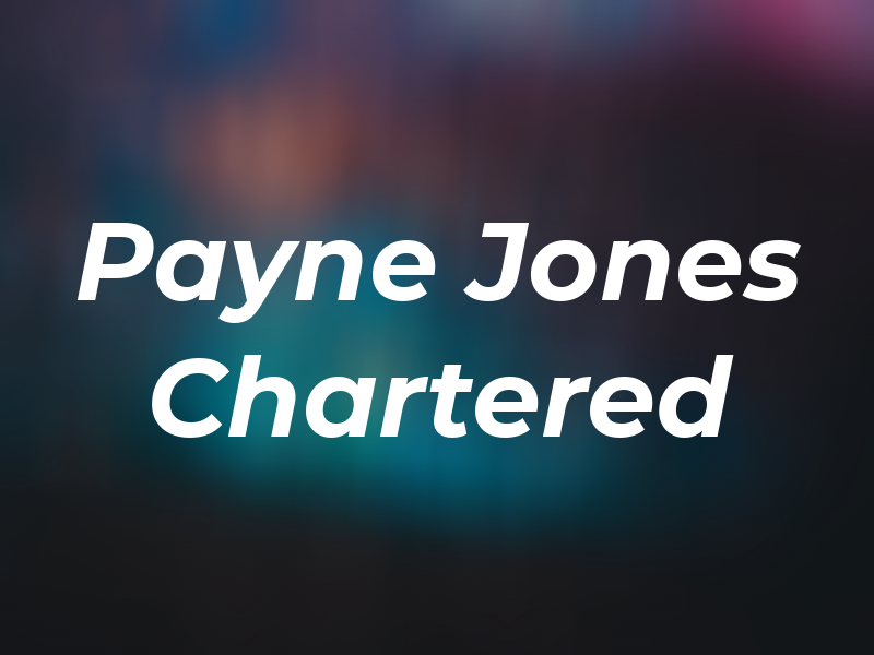 Payne & Jones Chartered