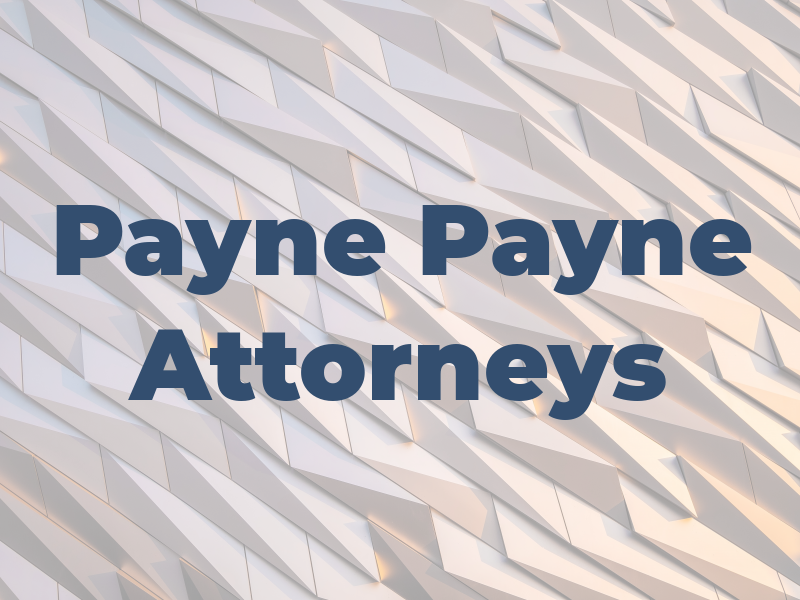 Payne and Payne Attorneys At Law