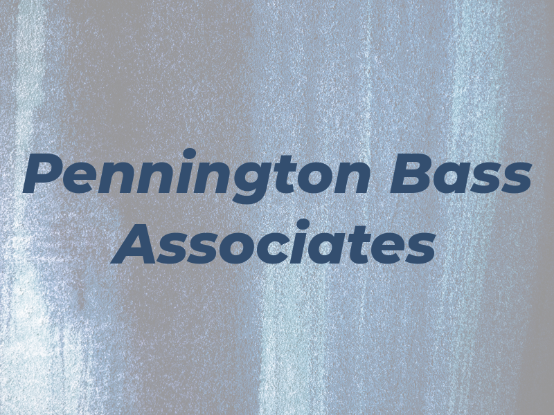 Pennington Bass & Associates