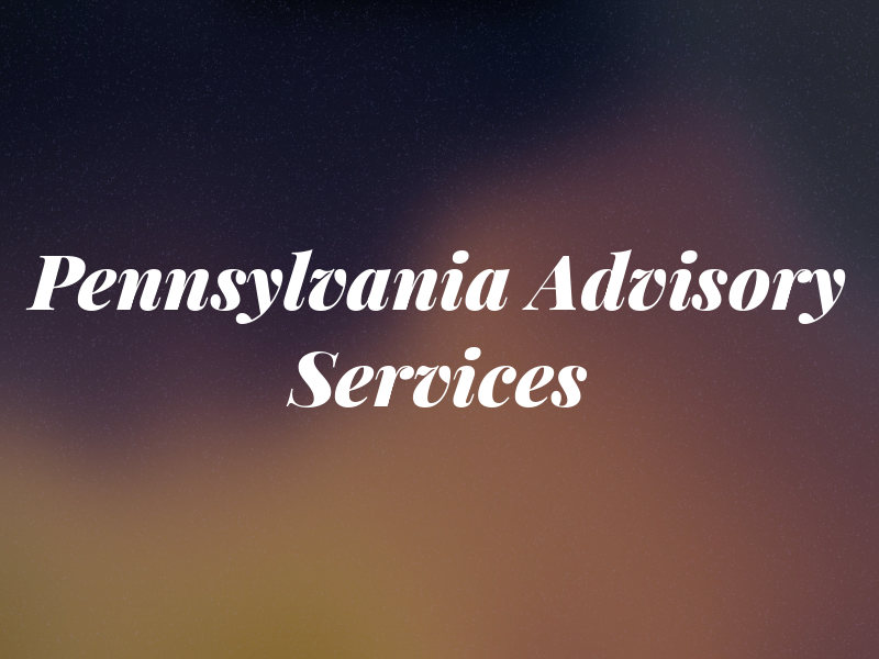 Pennsylvania Advisory Services