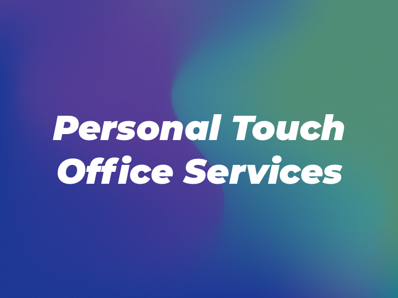 Personal Touch Office Services