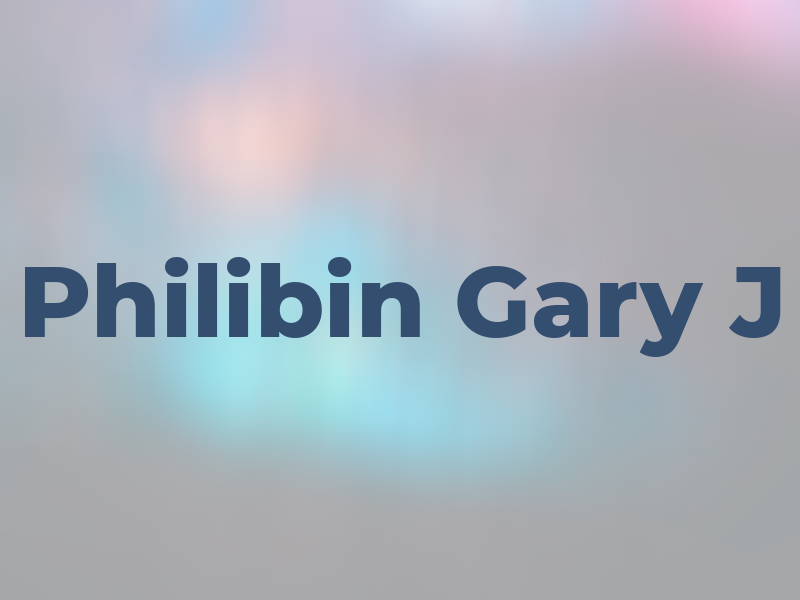 Philibin Gary J