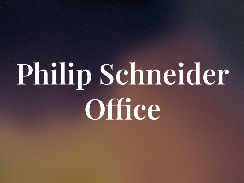 Philip C Schneider Law Office