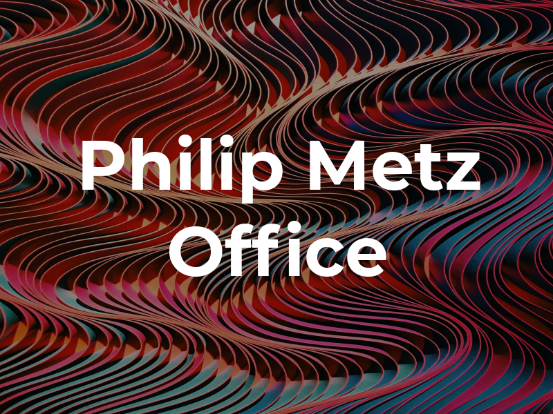 Philip J Metz Law Office