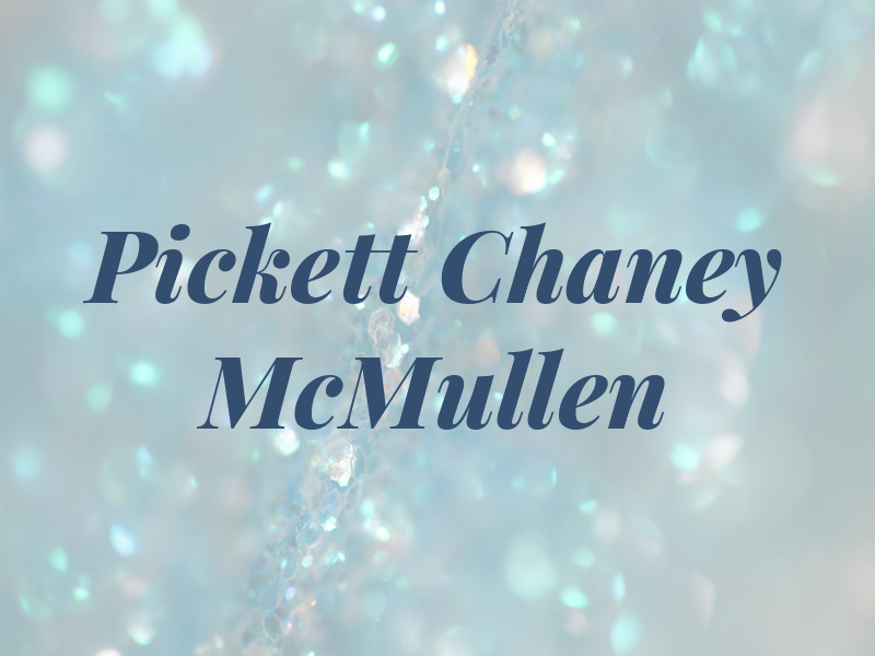 Pickett Chaney & McMullen