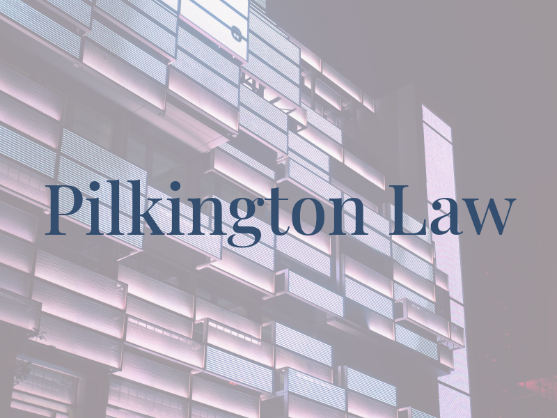 Pilkington Law