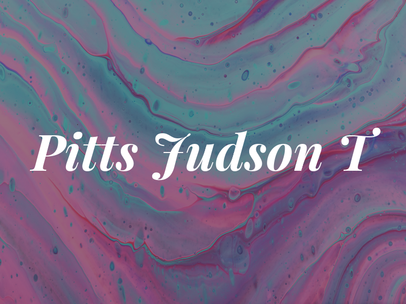 Pitts Judson T