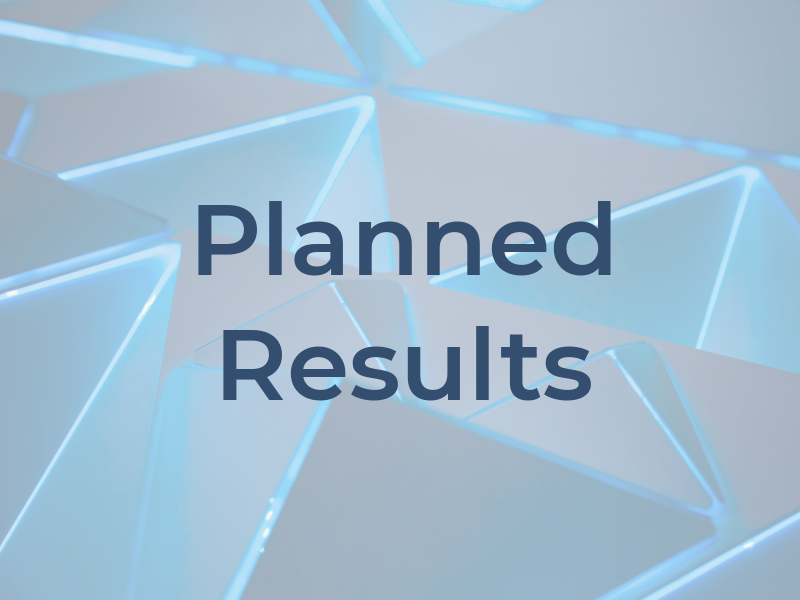 Planned Results