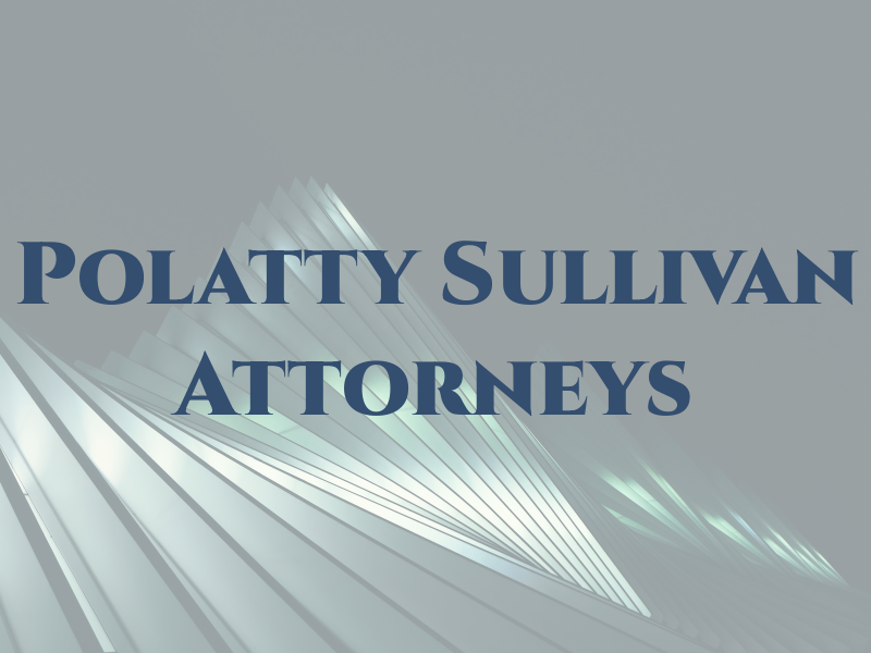 Polatty & Sullivan Attorneys