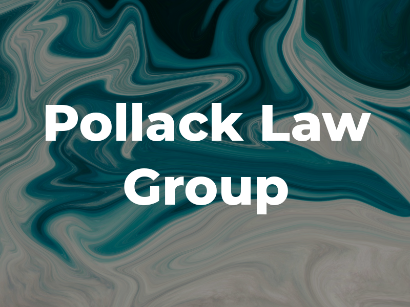 Pollack Law Group
