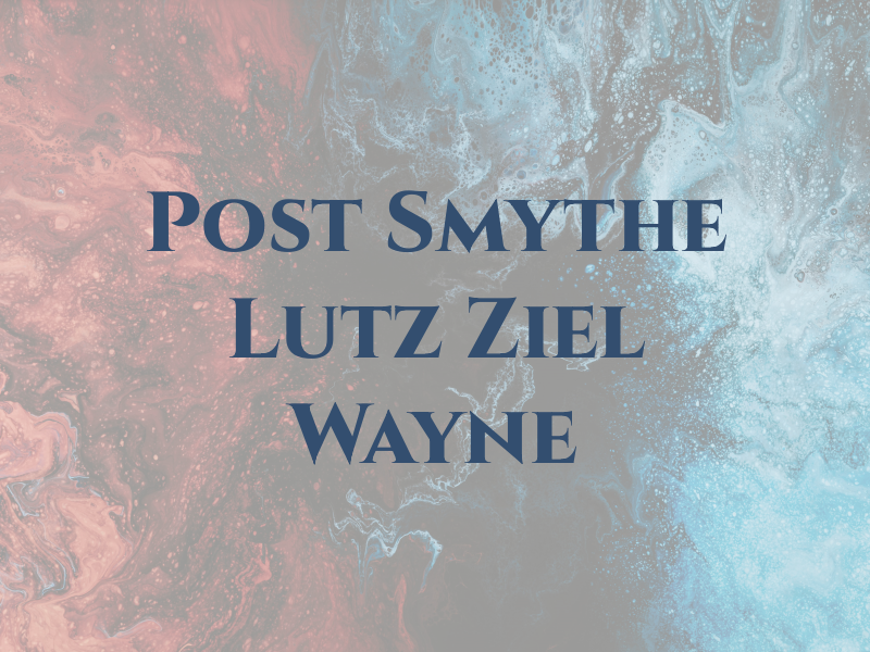 Post Smythe Lutz Ziel of Wayne
