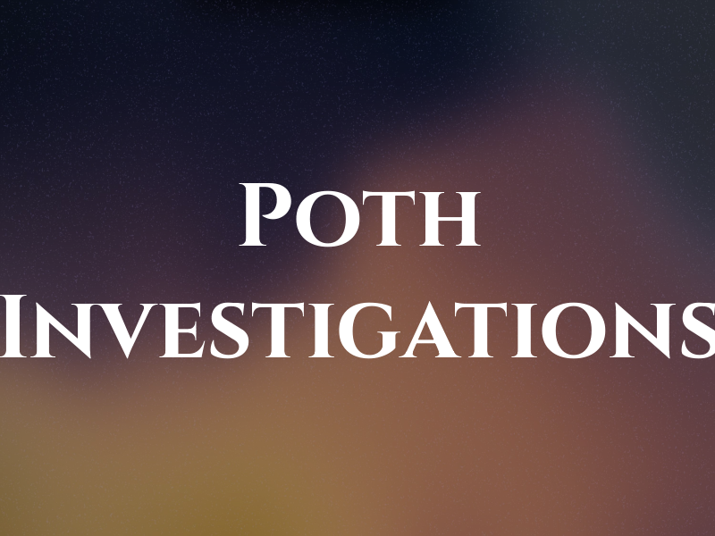 Poth Investigations