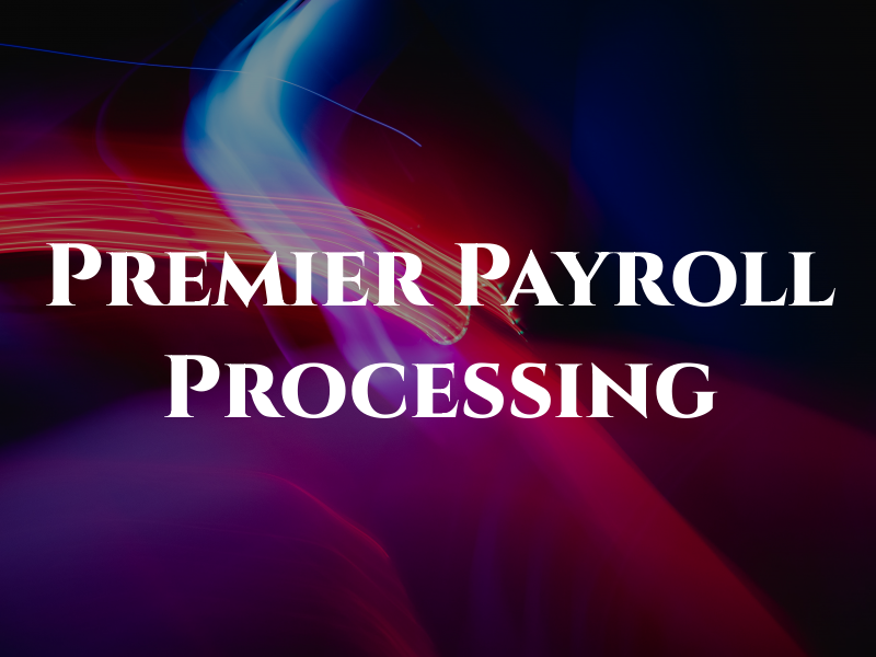 Premier Payroll Processing