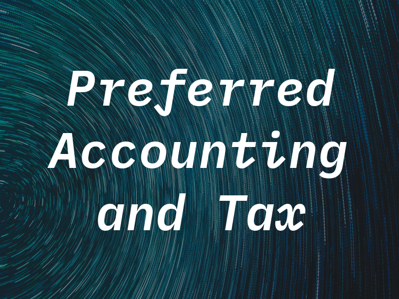 Preferred Accounting and Tax