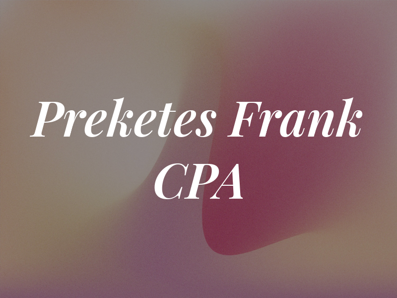 Preketes Frank CPA
