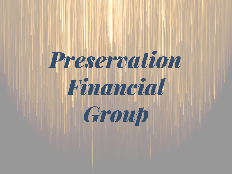 Preservation Financial Group