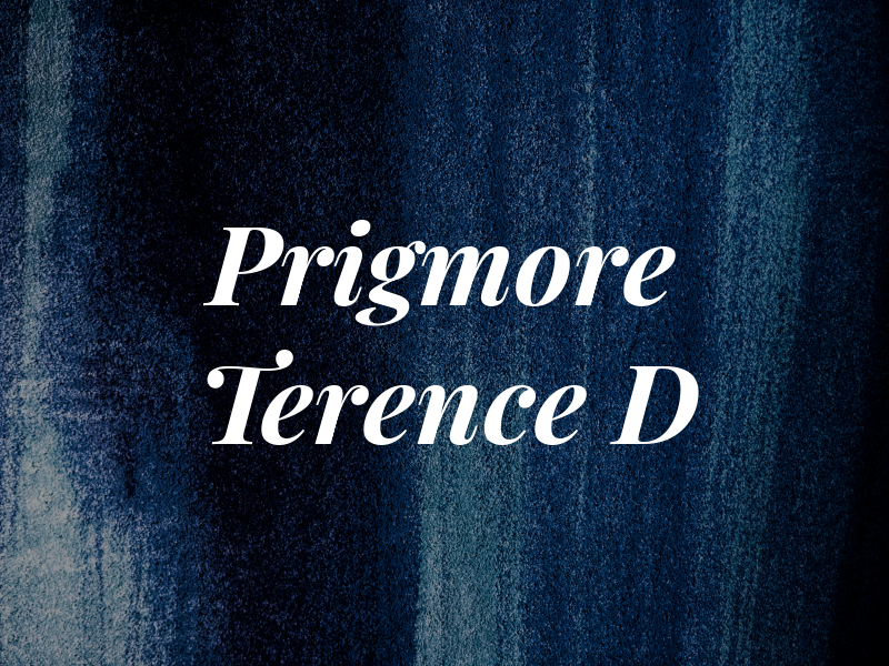 Prigmore Terence D