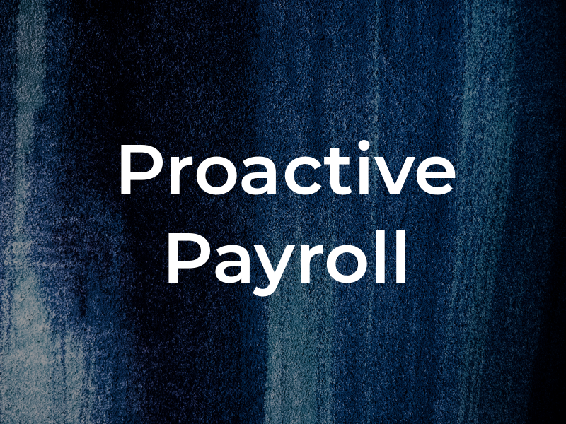 Proactive Payroll