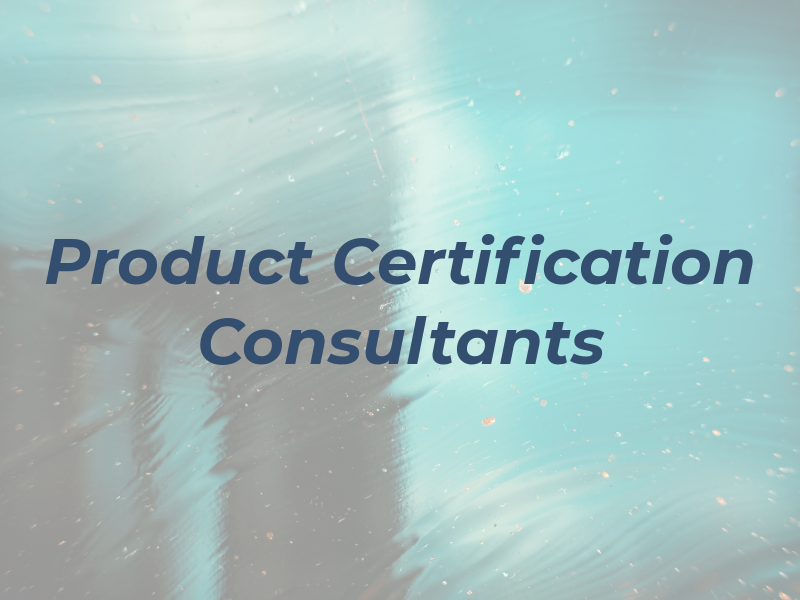 Product Certification Consultants