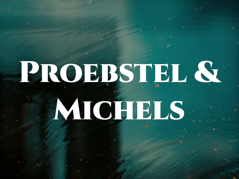 Proebstel & Michels