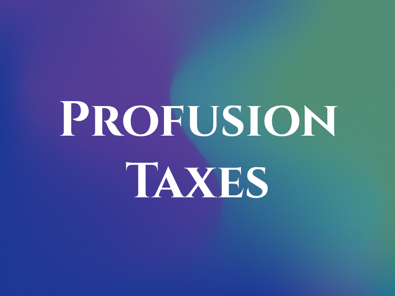 Profusion Taxes