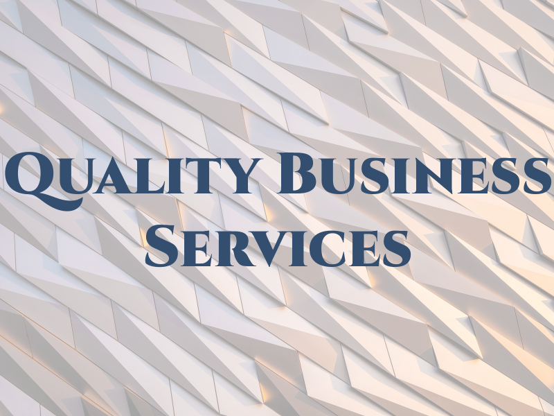 Quality Business Services