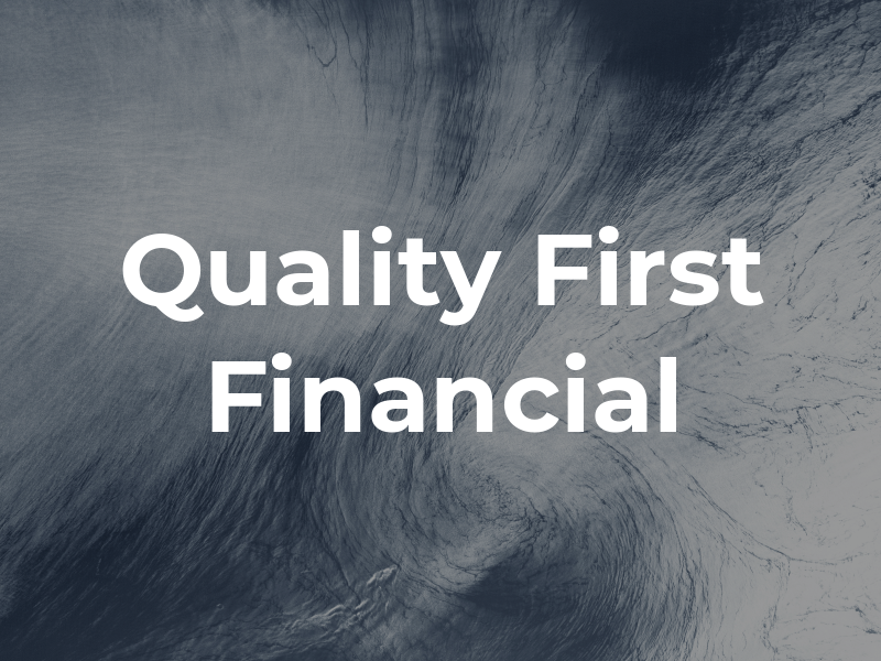 Quality First Financial