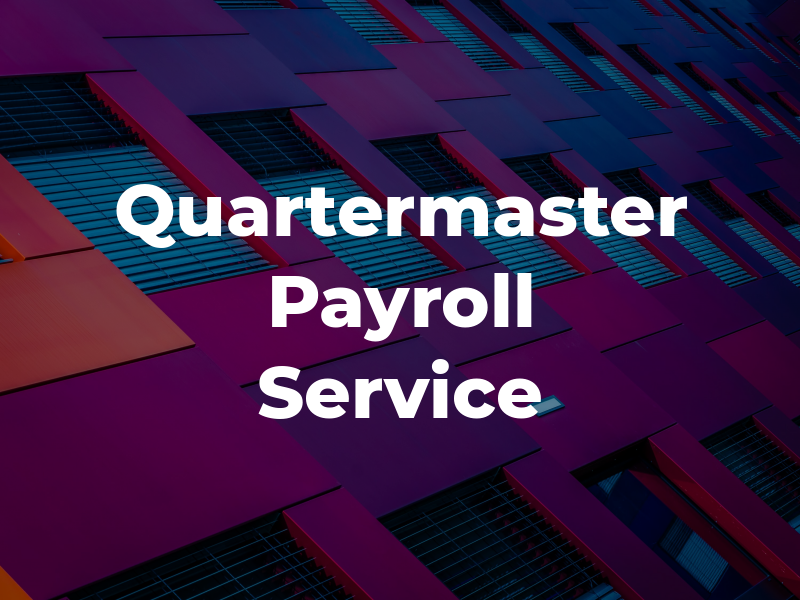 Quartermaster Payroll Service