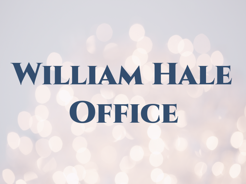 R William Hale Law Office